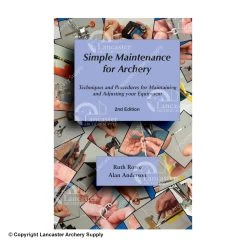 Ruth Rowe 2nd Edition Simple Maintenance For Archery