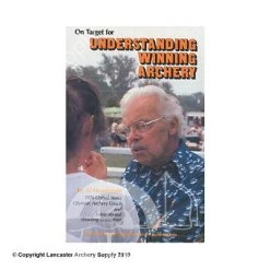 "Understanding Winning Archery" Book By Al Henderson