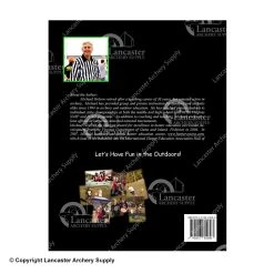 Learnt It Outdoor's 3D And Target Archery Student Handbook By Mike Holson -big shot shop 7730005 back