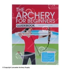 Archery GB The Archery For Beginners Guidebook